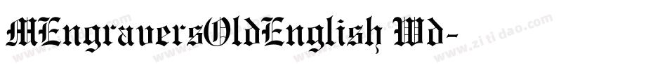 MEngraversOldEnglish Wd字体转换